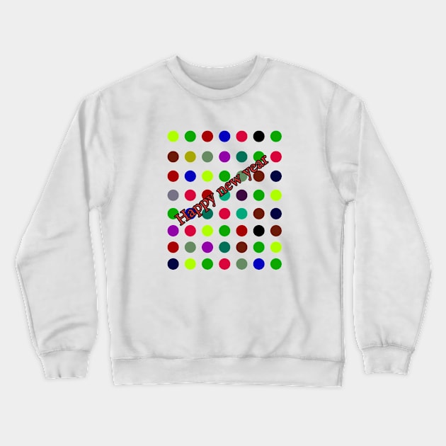 Happy new year 2021 Crewneck Sweatshirt by sarahnash